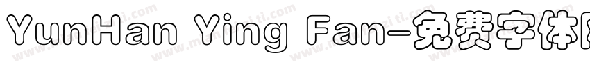 YunHan Ying Fan字体转换